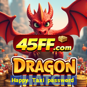 Happy Taxi password road 96 road 96 happy taxi security